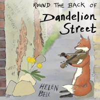Round the Back of Dandelion Street